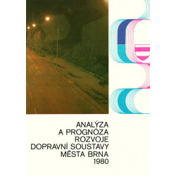 Analýza a prognóza rozvoje dopravní soustavy města Brna 1980