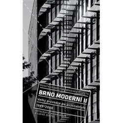 Brno moderní II - Velký průvodce po architektuře 1949-2000