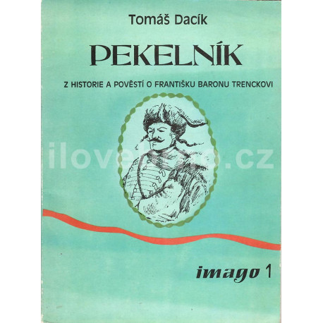 Pekelník - Baron Trenck