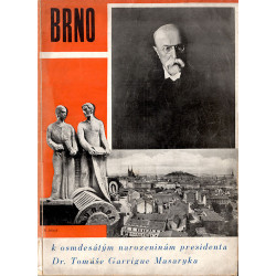 Brno k osmdesátinám presidenta Tomáše Garrigue Masaryka